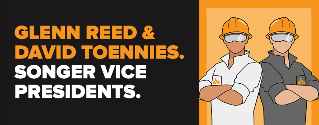 Glenn Reed and David Toennies Lead Songer Operations as Vice Presidents.